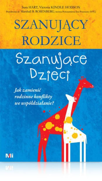 Sura Hart, Victoria Kindle Hodson SZANUJĄCY RODZICE, SZANUJĄCE DZIECI